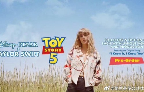 Taylor Swift为《玩具总动员5》创作新歌今日发布|泰勒·斯威夫特|I knew|原创歌曲